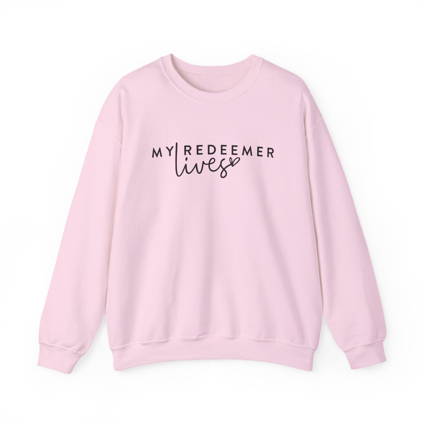 My Redeemer Lives - Christian Sweatshirt