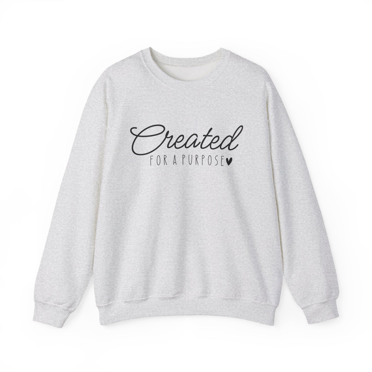 Created for a Purpose - Sweatshirt