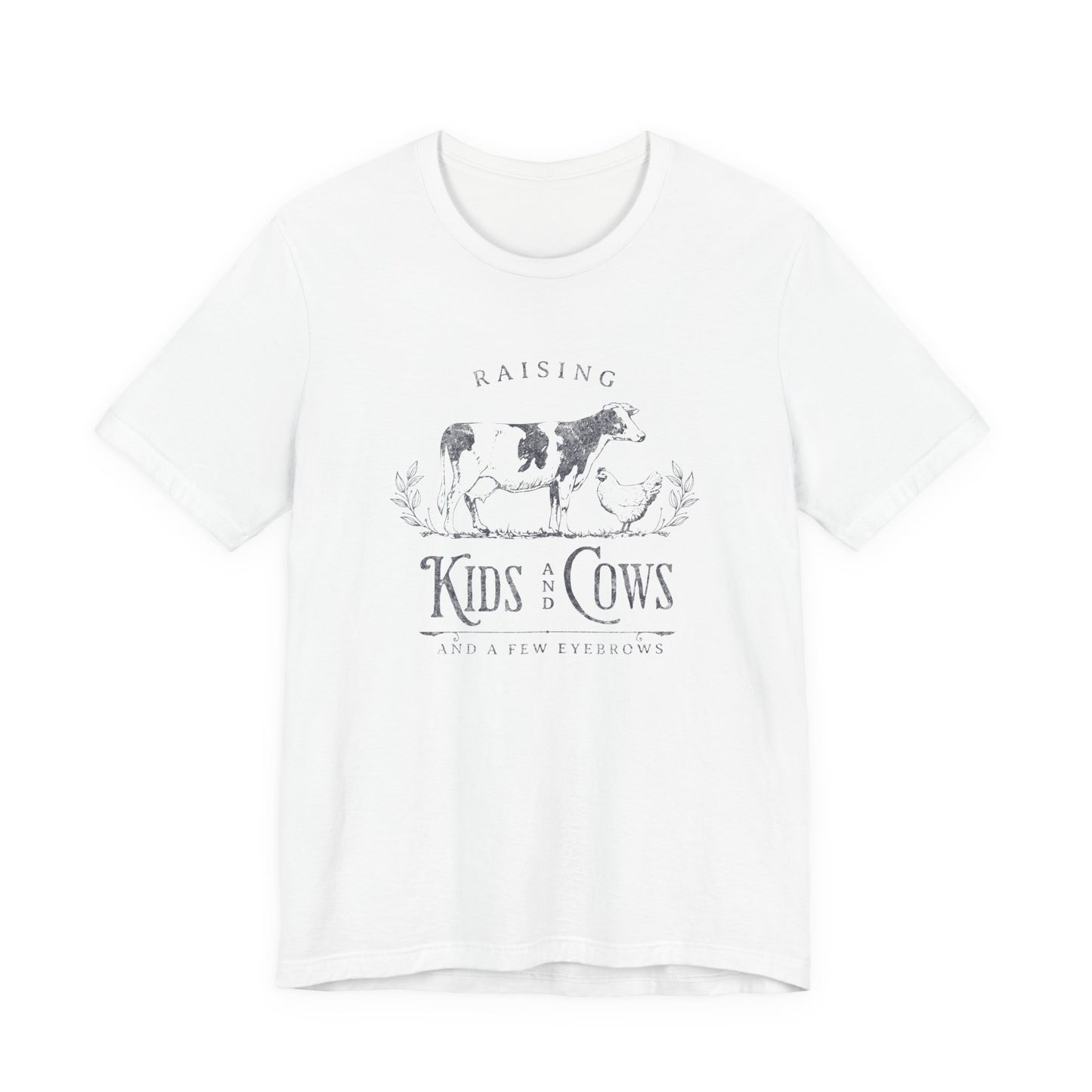 Raising Kids and Cows and A Few Eyebrows - Homestead Tee