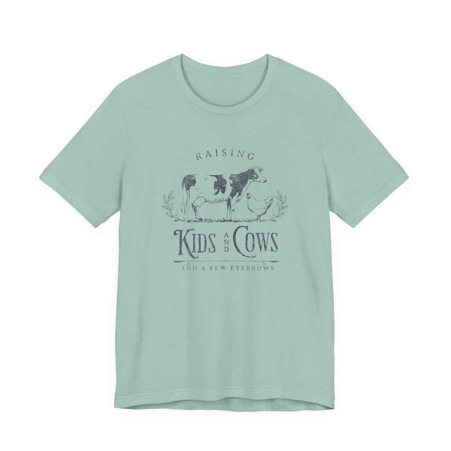 Raising Kids and Cows and A Few Eyebrows - Homestead Tee