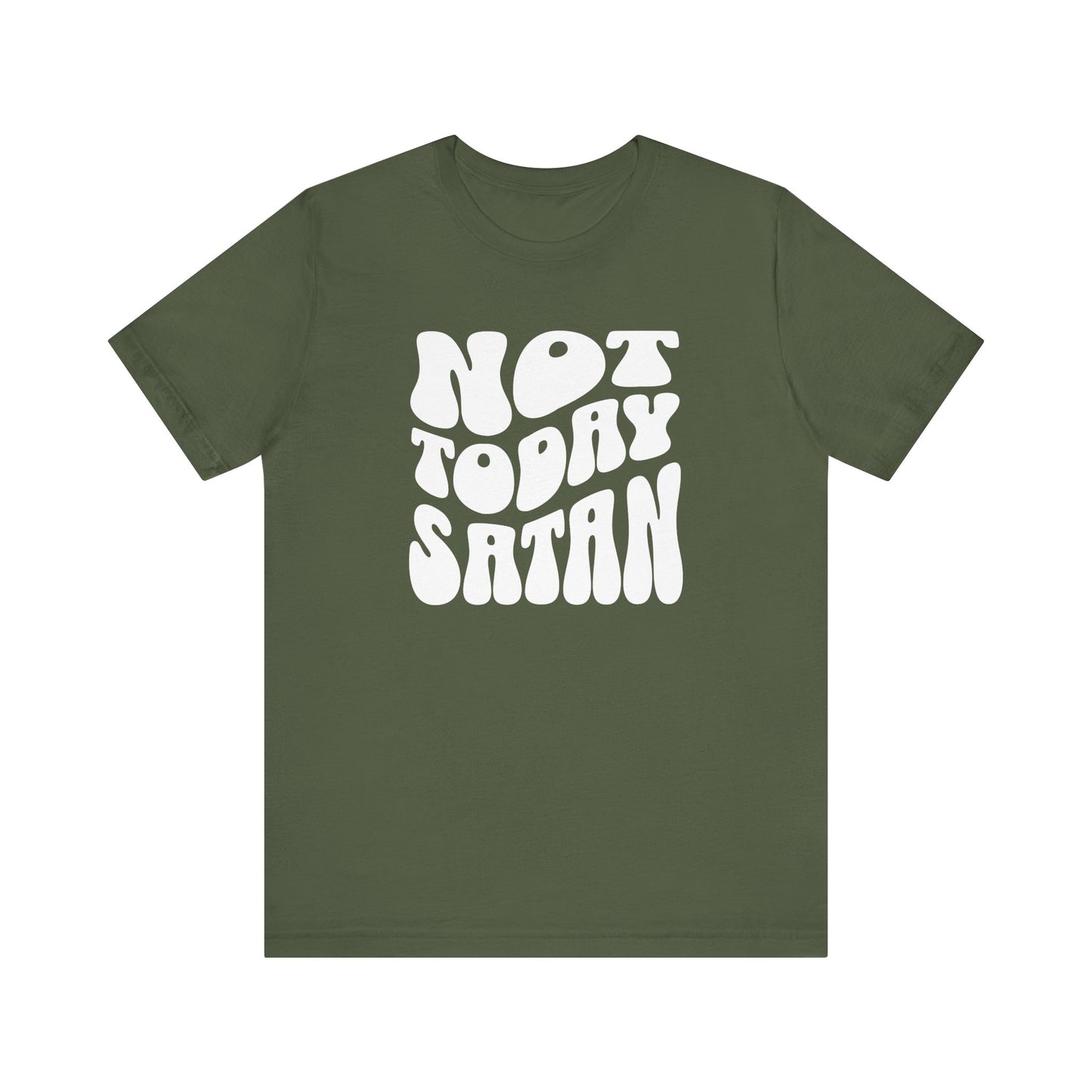 Not Today Satan - Retro Wavy Font T-Shirt