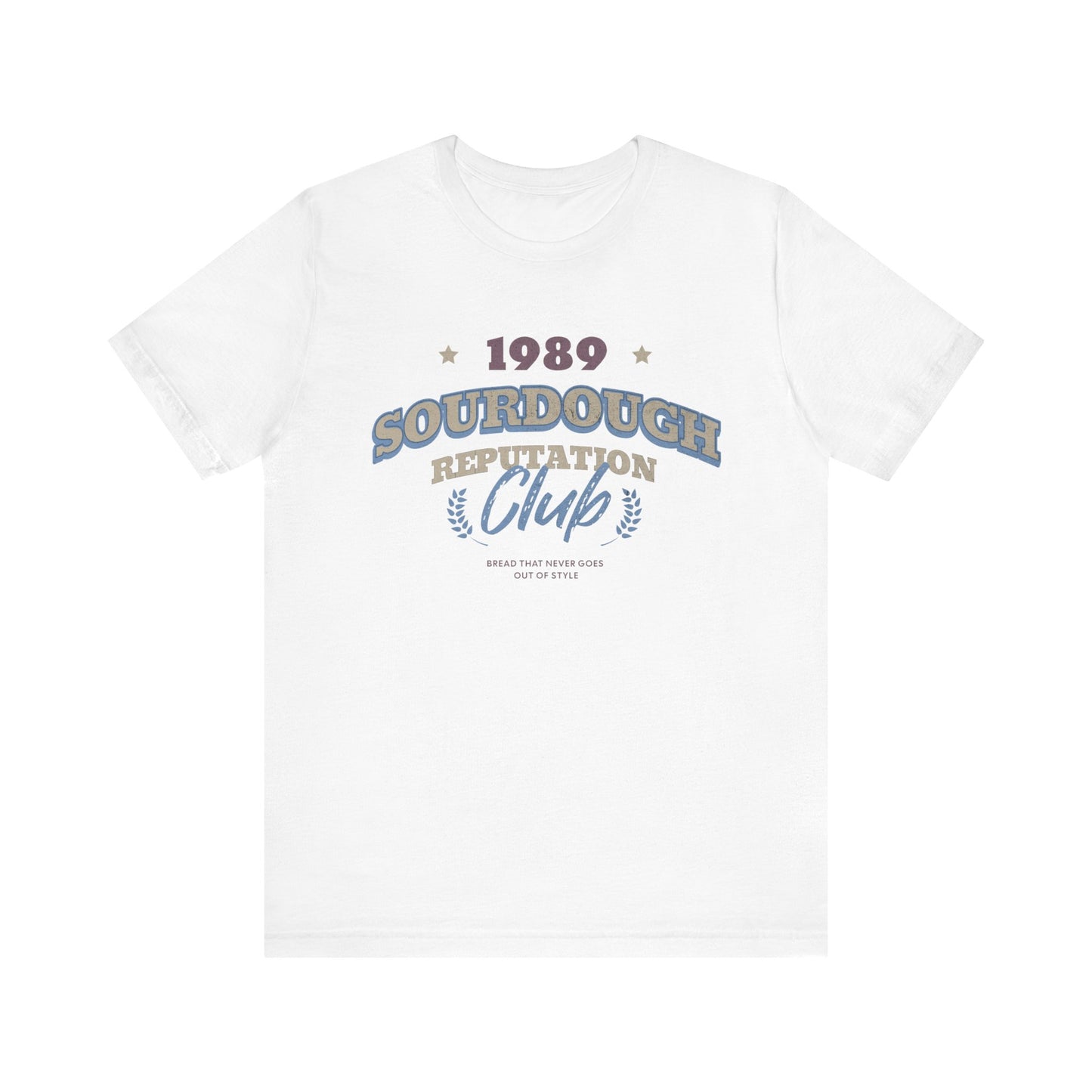 Sourdough Reputation Club Tee