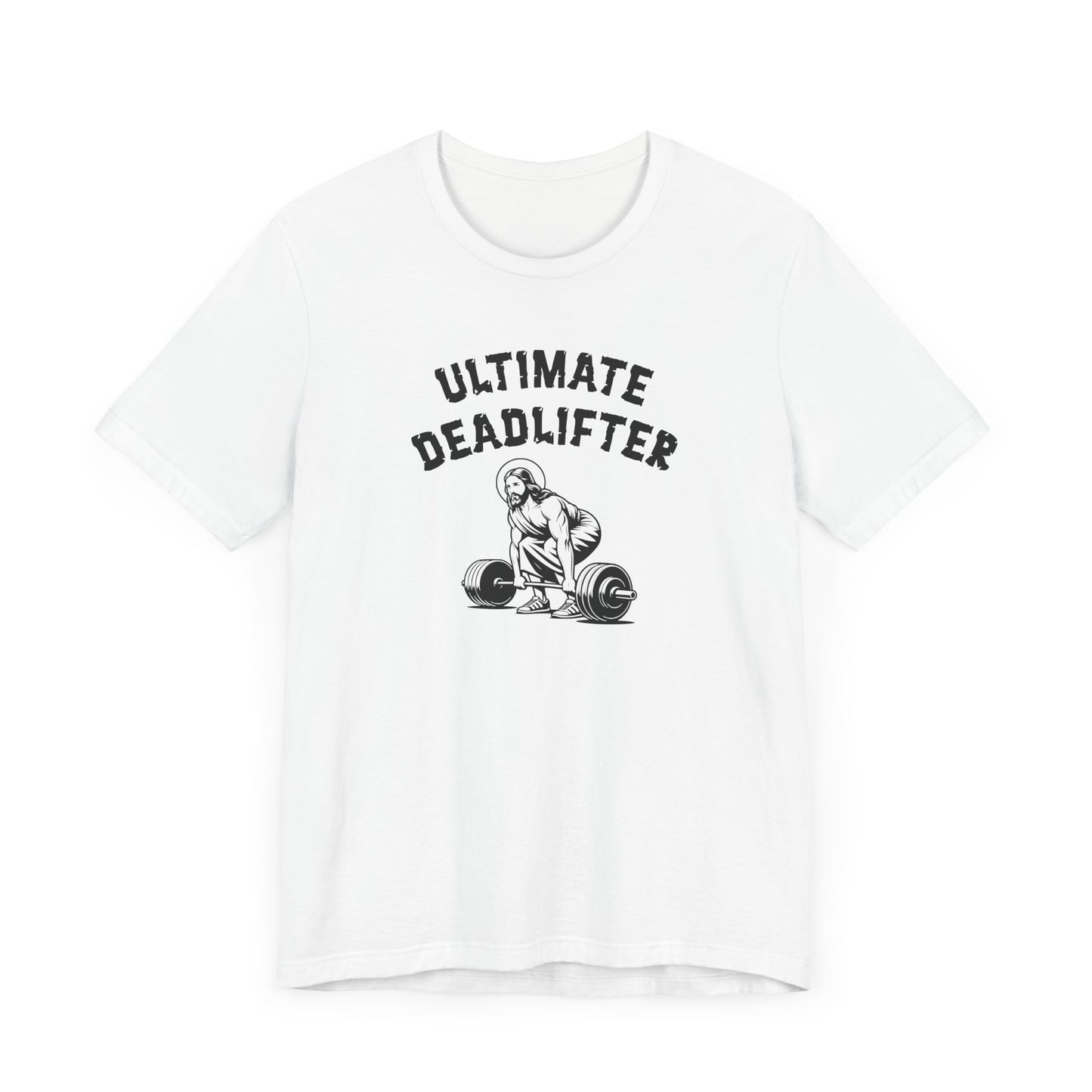 Christian Funny Tee - Ultimate Deadlifter Jesus