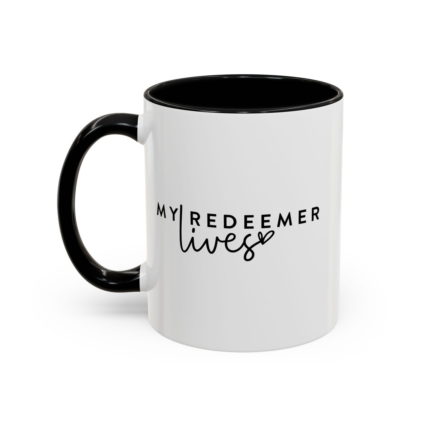 My Redeemer Lives - Black Accent Coffee Mug