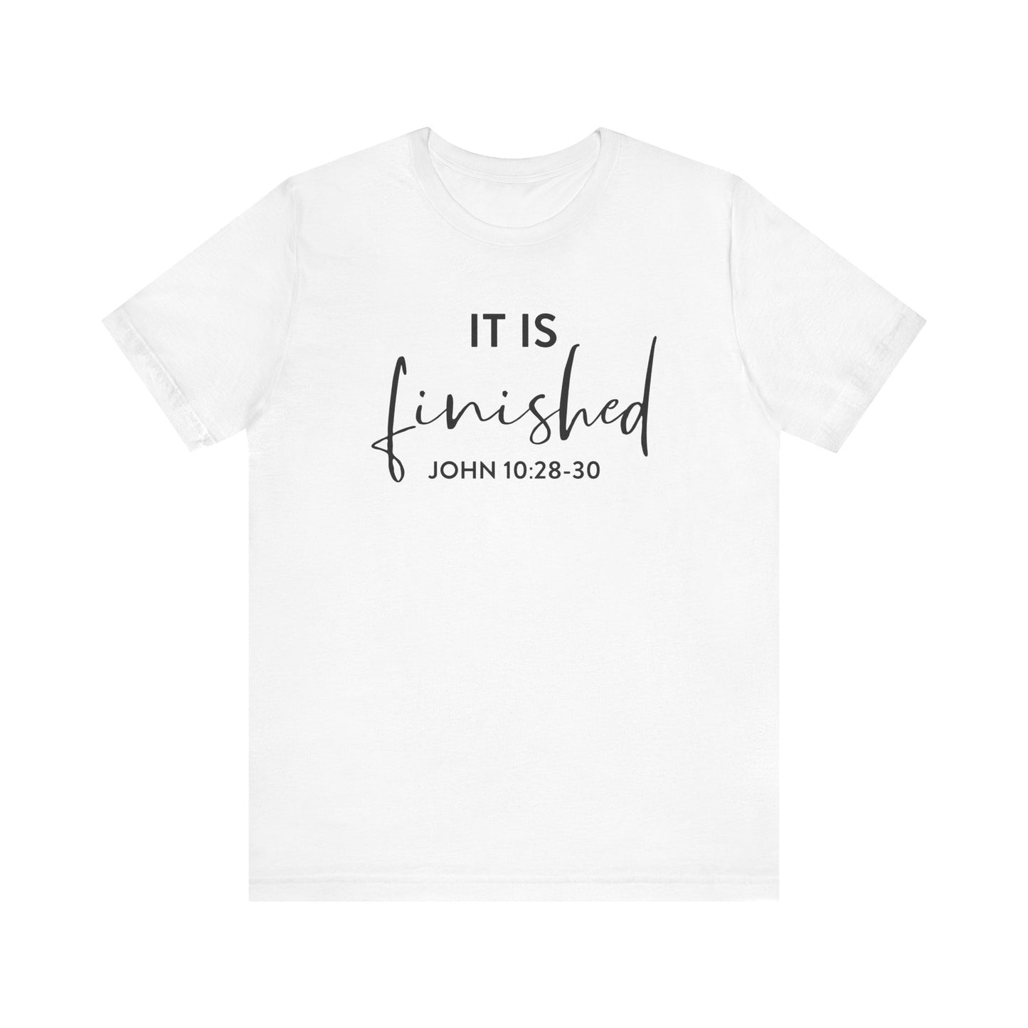 It Is Finished - Christian Tee