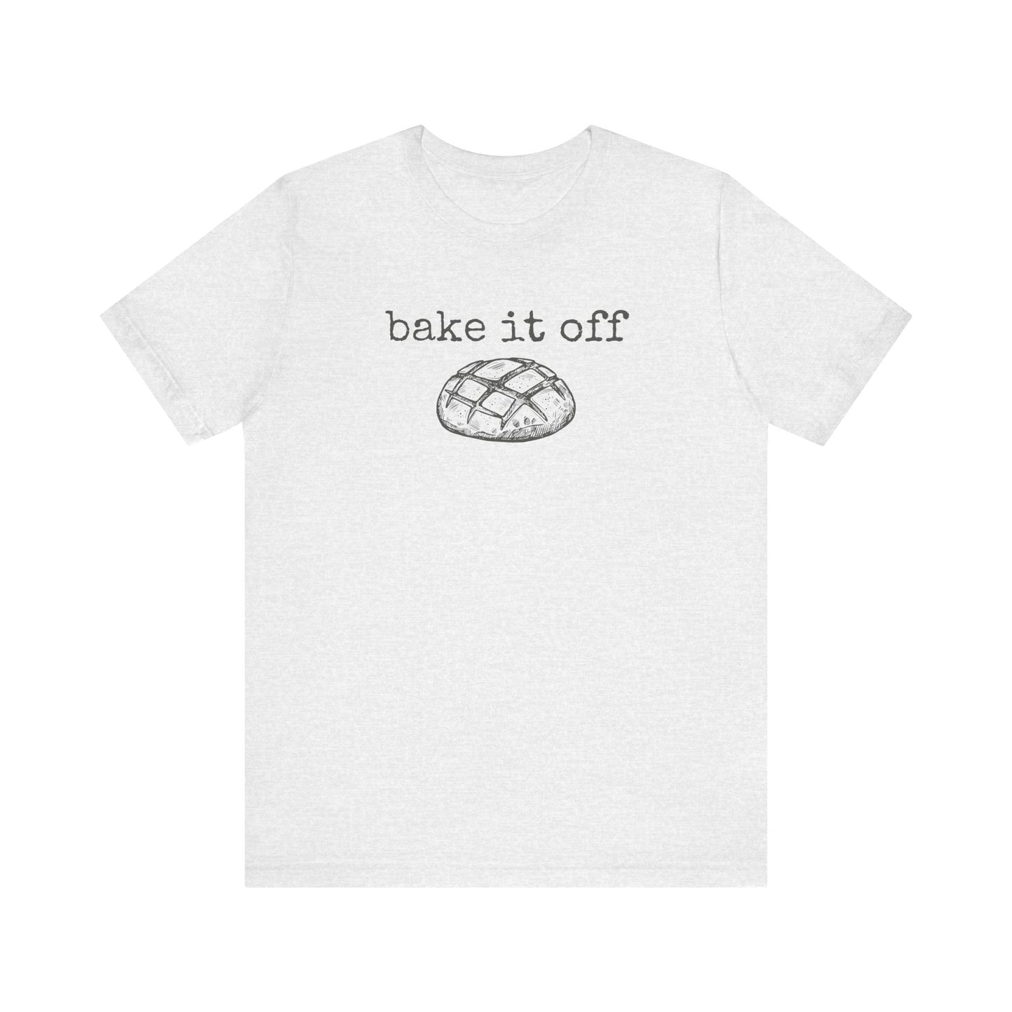 Bake It Off Tee - Short Sleeve