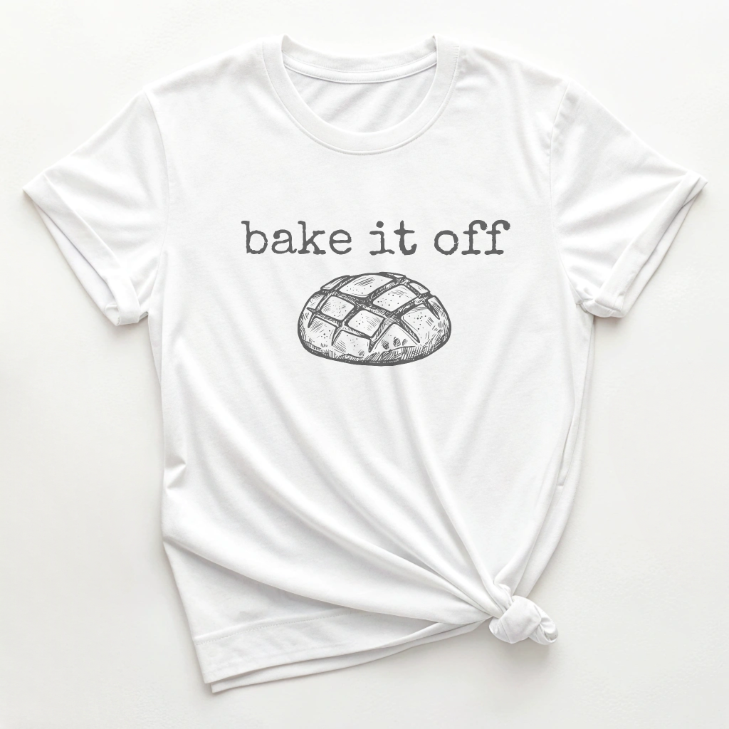 Bake It Off - Sourdough Tee