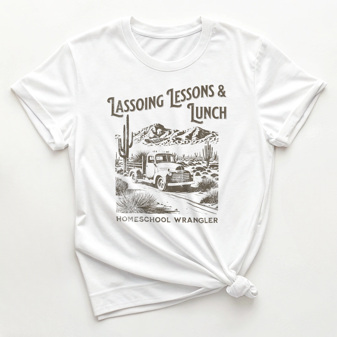 Homeschool Wrangler, Lassoing Lessons and Lunches - Homeschool Tee