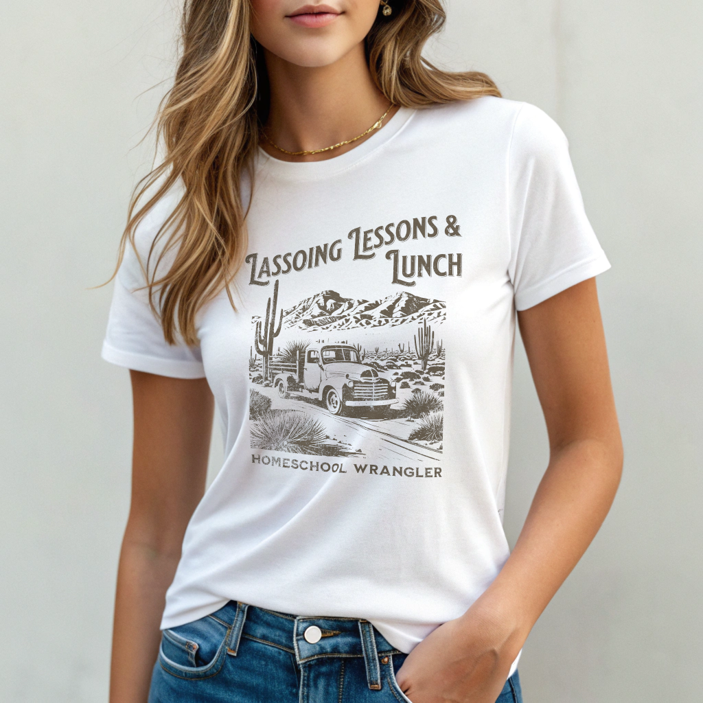 Homeschool Wrangler, Lassoing Lessons and Lunches - Homeschool Tee
