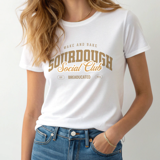 Sourdough Social Club, Wake and Bake, Breaducated - Punny Tee