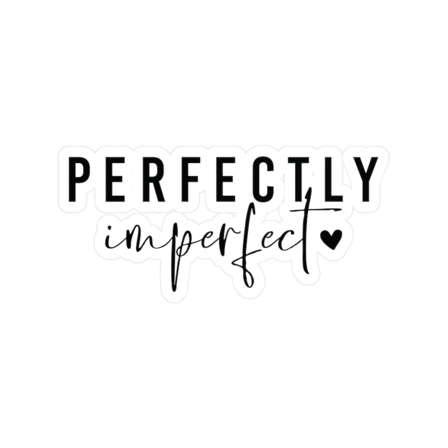 Perfectly Imperfect - Christian Sticker