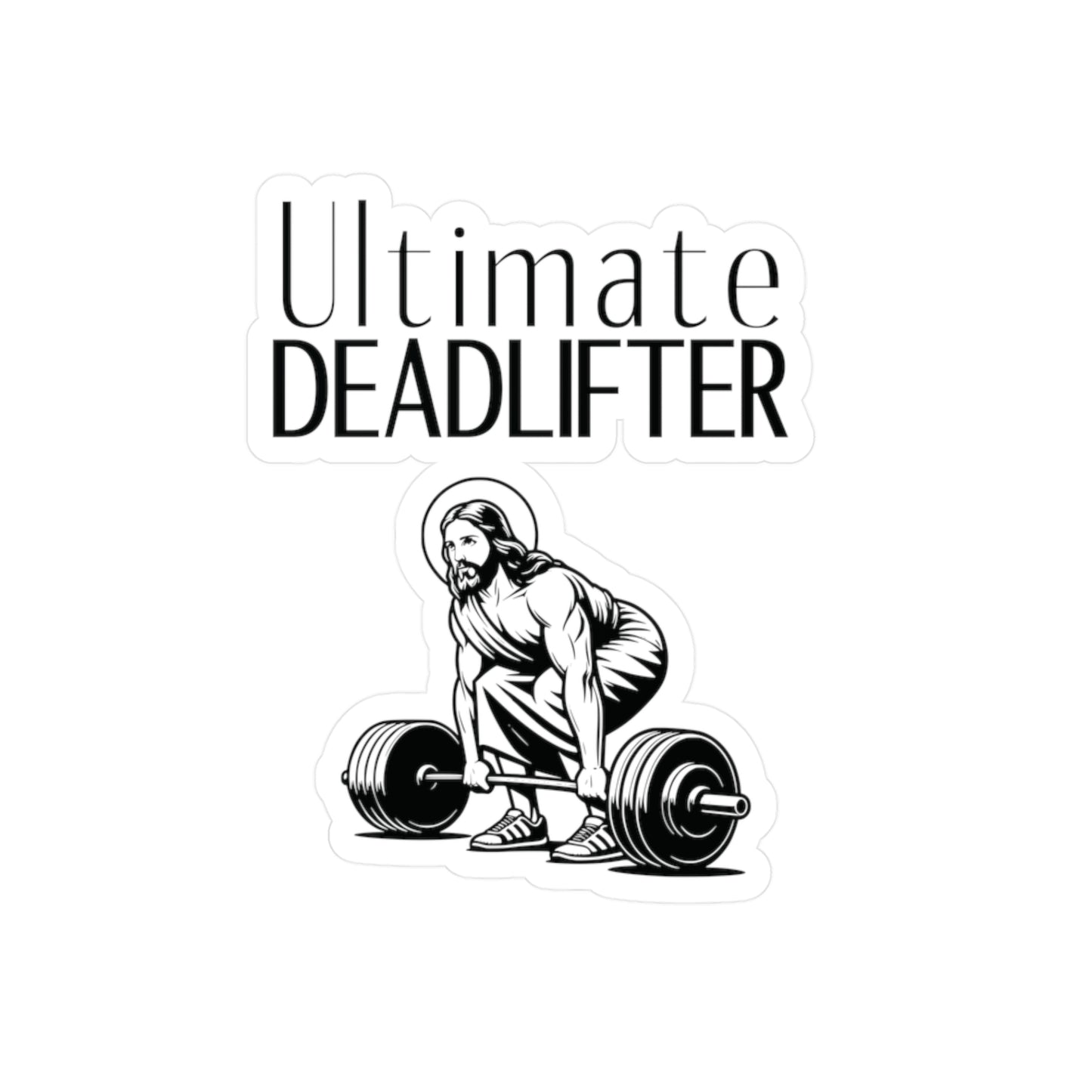 Ultimate Deadlifter - Christian Sticker