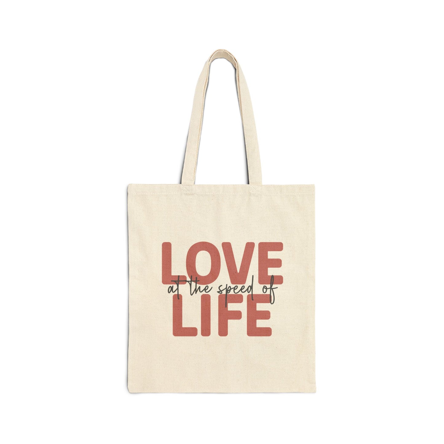 Love at the Speed of Life - Tote Bag