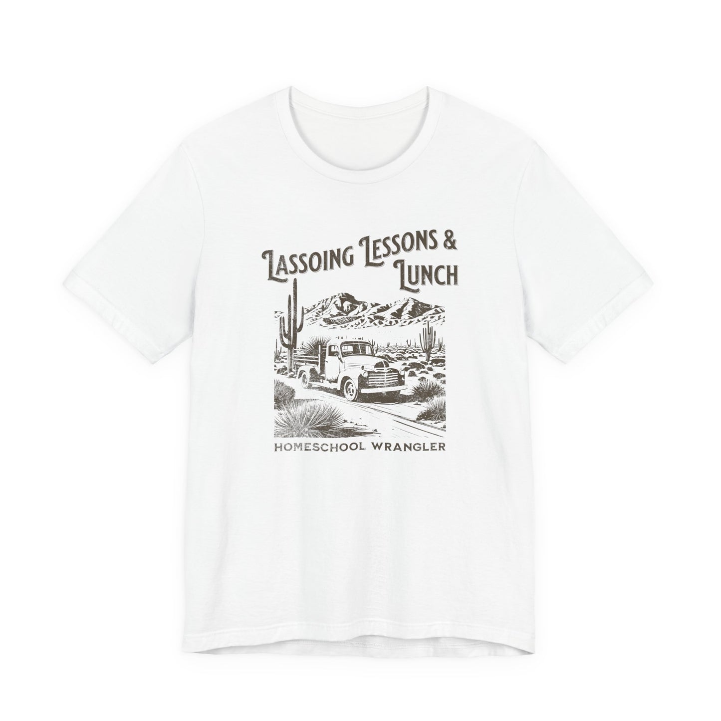 Homeschool Wrangler, Lassoing Lessons and Lunches - Homeschool Tee