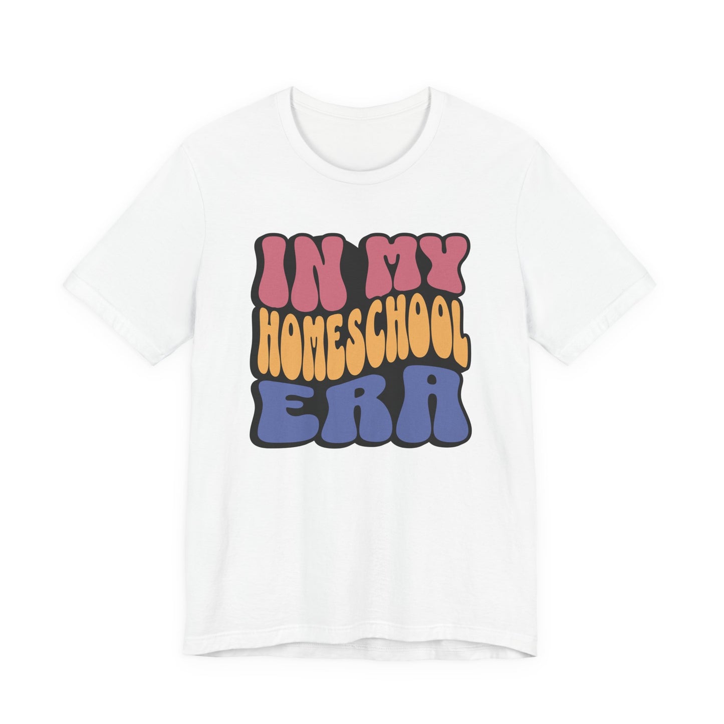 In My Homeschool Era - Retro Font Tee