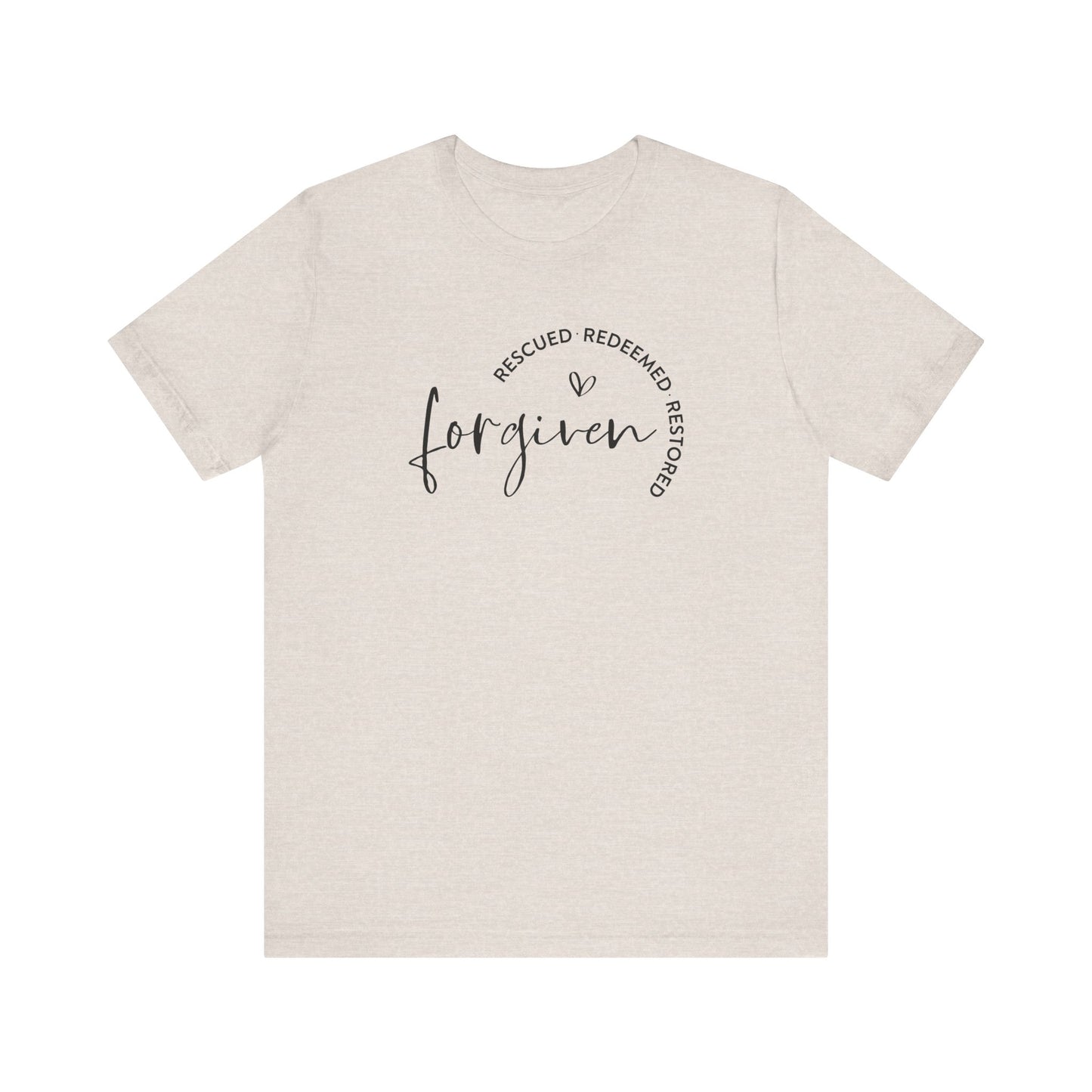 Forgiven, Rescued, Redeemed, Restored - Christian Tee