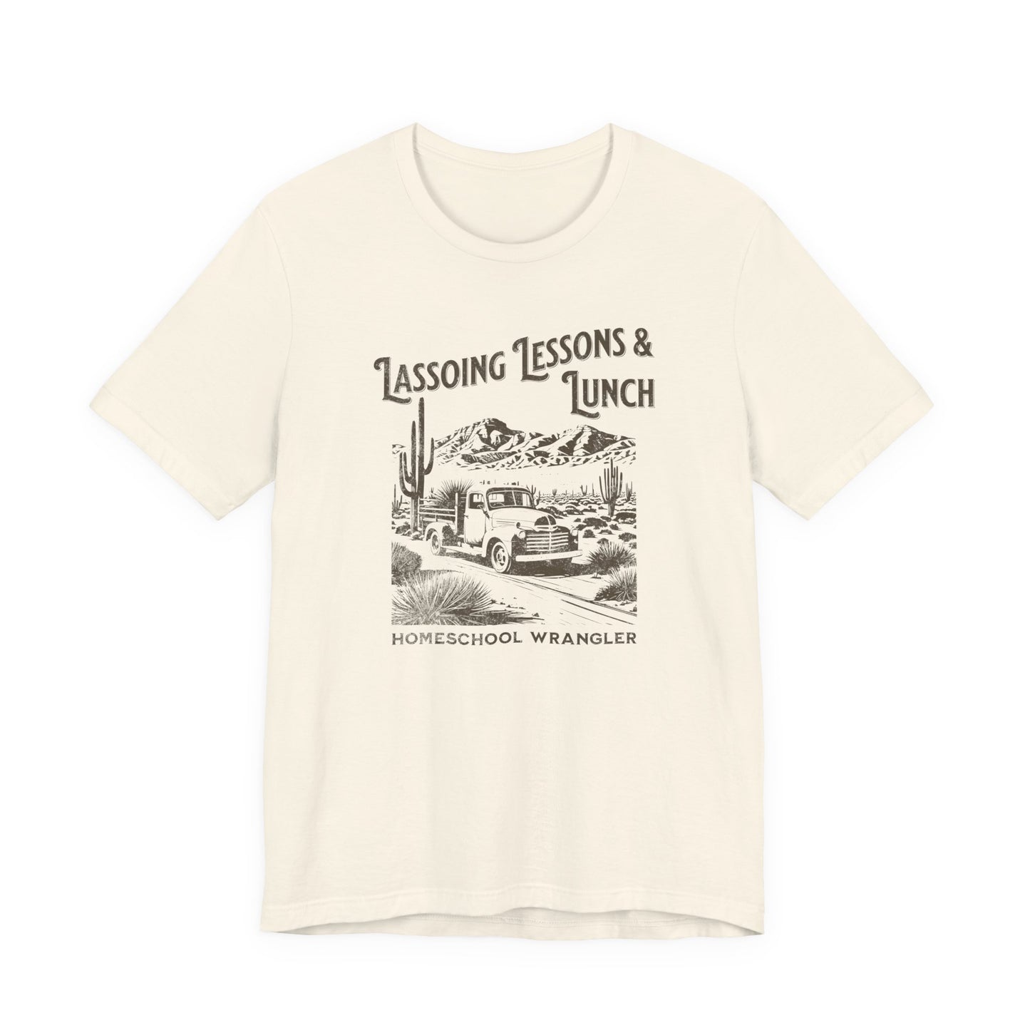 Homeschool Wrangler, Lassoing Lessons and Lunches - Homeschool Tee
