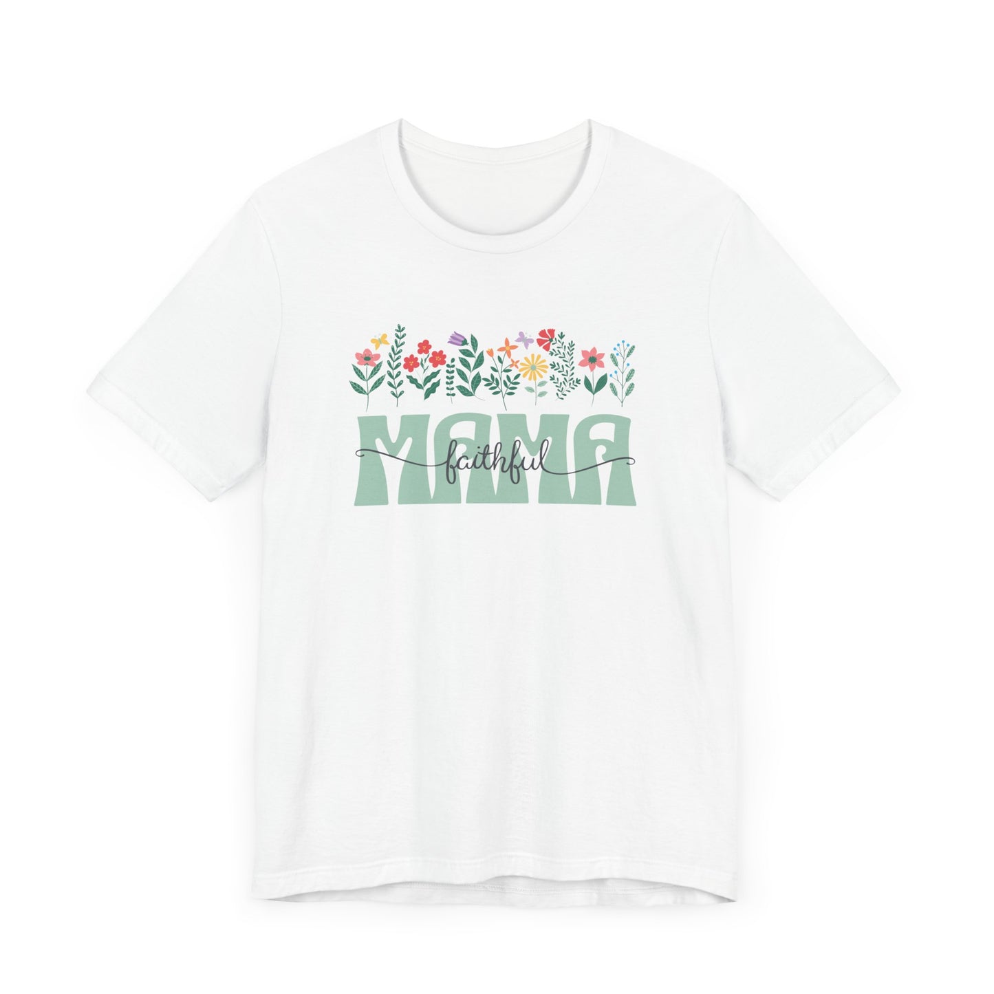 Floral Mama Faithful Tee