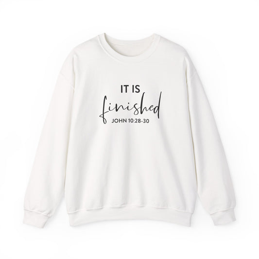 It is Finished John 10:28-30 - Biblical Sweatshirt