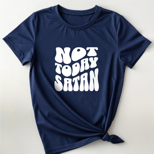 Not Today Satan - Retro Wavy Font T-Shirt
