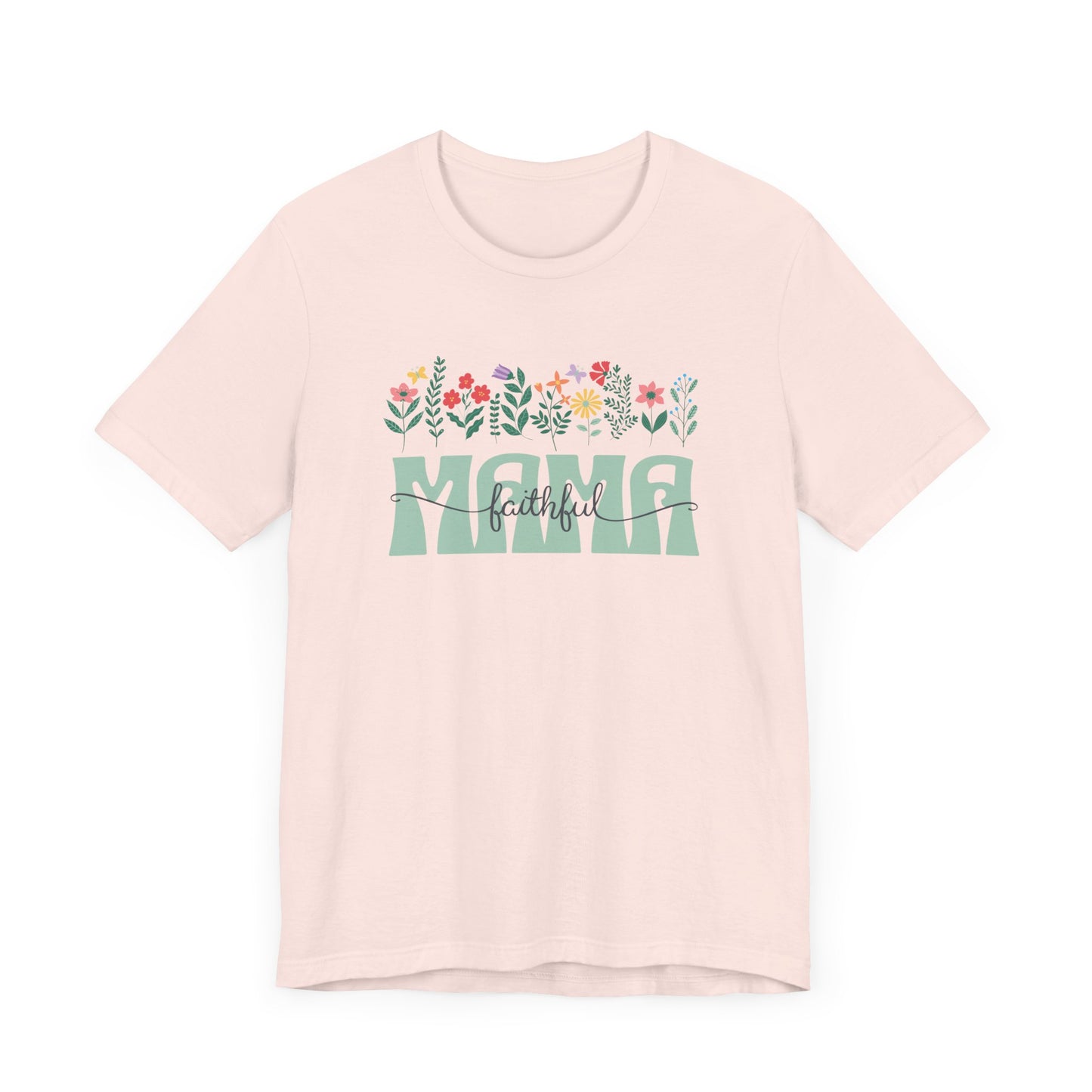 Floral Mama Faithful Tee