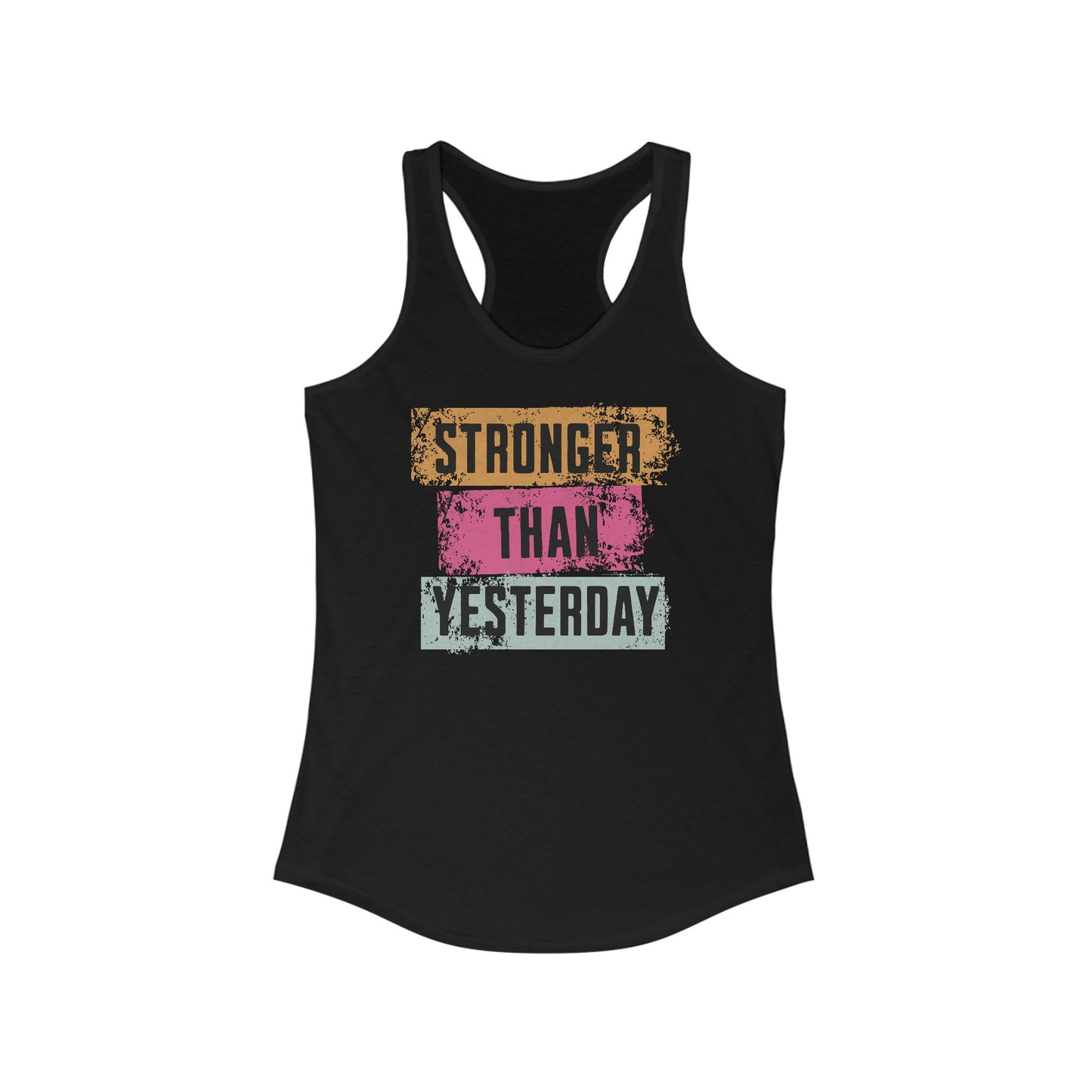 Workout Tank - Stronger Than Yesterday - 90s Nostalgia