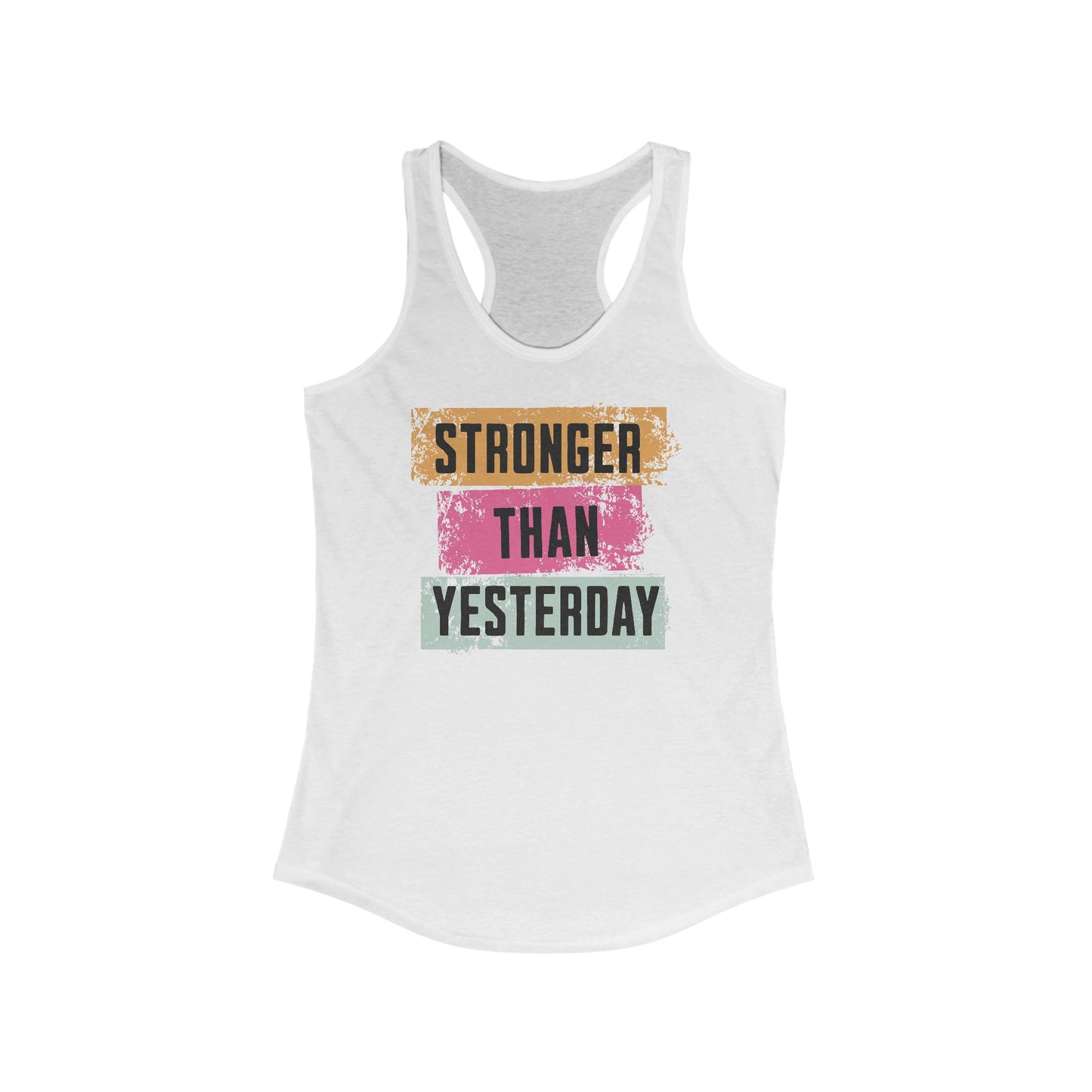 Workout Tank - Stronger Than Yesterday - 90s Nostalgia