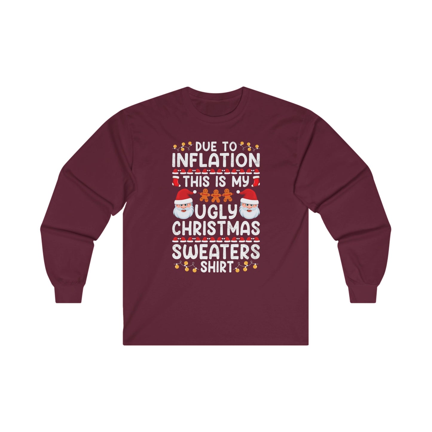 Christmas Unisex Long Sleeve Tee - Inflation Poor Joke Ugly Christmas Sweater Design